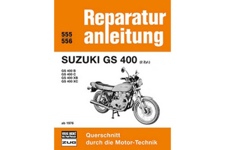 Motorbuch Engine book Vol. 555 Repair manual SUZUKI GS 400 From 1976