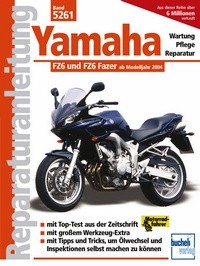 Motorbuch Engine book No. 5261 repair instructions YAMAHA FZ6 Fazer, 04-