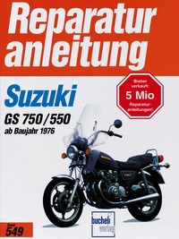 Motorbuch Engine book No. 549 repair instructions SUZUKI GS 750/550
