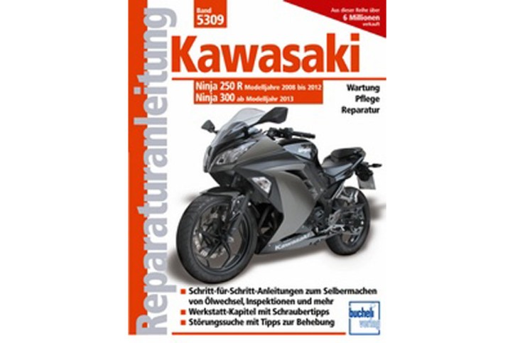 Motorbuch Bd. 5309 Reparatur-Anleitung KAWASAKI Ninja 250 R (2008-2012) 300 (ab 2013)