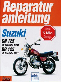 Motorbuch Engine book No. 5202 repair instructions SUZUKI GN 125/DR 125